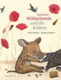 Das kleine Wildschwein und die Krhen