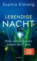 Sophia Kimmig - Lebendige Nacht, Inbunden