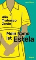 Mein Name ist Estela