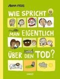 Wie spricht man eigentlich ber den Tod?