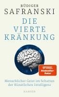 Rüdiger Safranski - Die Vierte Kränkung, Inbunden