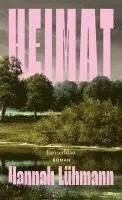 Hannah Lühmann - Heimat, Inbunden. Tillgänglighet: Lägg i varukorg