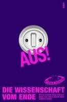 Busters Science - Aus! Die Wissenschaft vom Ende, Inbunden
