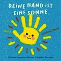 Deine Hand ist eine Sonne