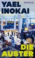 Yael Inokai - Die Auster, Inbunden. Tillgänglighet: Lägg i varukorg