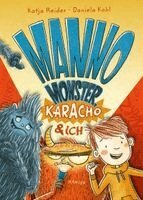 Katja Reider - Manno Monster, Karacho und ich, Inbunden