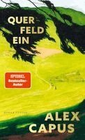 Alex Capus - Querfeldein, Inbunden