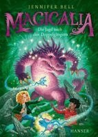 Jennifer Bell - Magicalia - Die Jagd nach den Doppelgängern, Inbunden