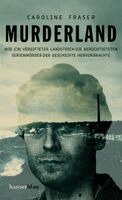 Caroline Fraser - Murderland, Inbunden. Tillgänglighet: Lägg i varukorg