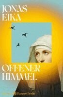 Jonas Eika - Offener Himmel, Inbunden