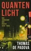 Thomas de Padova - Quantenlicht, Häftad. Tillgänglighet: Lägg i varukorg