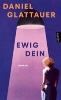 Daniel Glattauer - Ewig Dein, Häftad