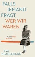 Eva Kranenburg - Falls jemand fragt, wer wir waren, Inbunden