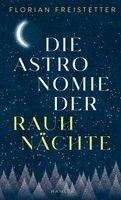 Florian Freistetter - Die Astronomie der Rauhnächte, Inbunden. Tillgänglighet: Lägg i varukorg