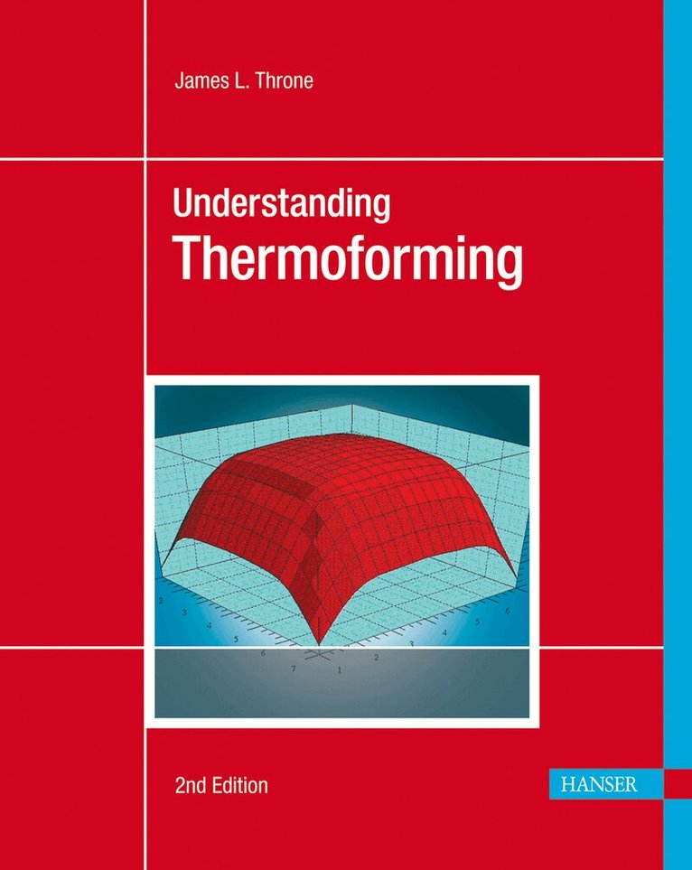 James L. Throne - Understanding Thermoforming, Häftad. Tillgänglighet: Lägg i varukorg