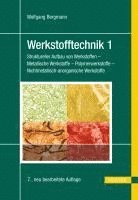 Bergmann - Werkstofftechnik 1 7.a., Inbunden