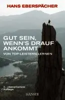 Hans Eberspächer - Gut sein, wenn's drauf ankommt, Häftad. Tillgänglighet: Lägg i varukorg