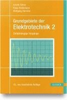 Arnold Führer, Klaus Heidemann, Wolfgang Nerreter - Grundgebiete der Elektrotechnik 2, Häftad