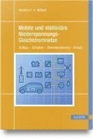 Andreas F. X. Welsch - Mobile und stationäre Niederspannungs-Gleichstromnetze, Inbunden
