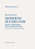 Konrad Umlauf - Moderne Buchkunde: Bucher in Bibliotheken Und Im Buchhandel Heute, Häftad. Tillgänglighet: Tillfälligt slut