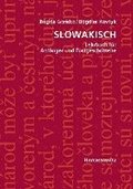 Slowakisch: Lehrbuch Fur Anfanger Und Fortgeschrittene / Mit Zwei Audio-CDs