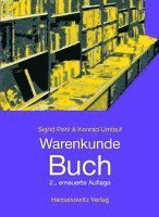 Sigrid Pohl, Konrad Umlauf - Warenkunde Buch: Strukturen, Inhalte Und Tendenzen Des Deutschsprachigen Buchmarkts Der Gegenwart, Häftad. Tillgänglighet: Tillfälligt slut