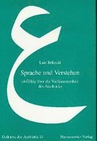 Lale Behzadi - Sprache Und Verstehen: Al-Gahiz Uber Die Vollkommenheit Des Ausdrucks, Häftad