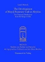 Laurel Bestock - The Development of Royal Funerary Cult at Abydos: Two Funerary Enclosures from the Reign of Aha, Häftad. Tillgänglighet: Tillfälligt slut