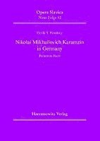 Gerda S. Panofsky - Nikolai Mikhailovich Karamzin in Germany: Fiction as Facts, Häftad. Tillgänglighet: Lägg i varukorg