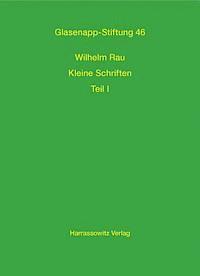 Konrad Klaus, Joachim Friedrich Sprockhoff - Wilhelm Rau Kleine Schriften, Inbunden. Tillgänglighet: Tillfälligt slut