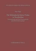 Die Sthanakavasi Jaina Orden in Nordindien: Protestantische Und Post-Protestantische Jaina-Reformbewegungen