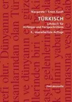 Margarete I. Ersen-Rasch - Turkisch: Lehrbuch Fur Anfanger Und Fortgeschrittene. Mit Zwei Audio-CDs Zu Samtlichen Lektionen Sowie Mit Alphabetischem Worterverzeichnis Und Ubungs, Häftad. Tillgänglighet: Lägg i varukorg