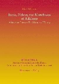 Michal Marciak - Izates, Helena and Monobazos of Adiabene: A Study on Literary Traditions and History, Inbunden