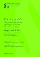 Andrea Meyer-Fraatz, Olga Sazontchik - Utopie in Der Krise? Zeitenwenden Und Ihre Verarbeitung in Slavischen Literaturen Des 20. Und 21. Jahrhunderts, Inbunden. Tillgänglighet: Tillfälligt slut