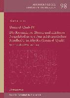 Rita Hartmann - Umm El-Qaab IV. Die Keramik Der Fruhen Und Mittleren Naqadakultur Aus Dem Pradynastischen Friedhof U in Abydos (Umm El-Qaab): IV.1 Textband/Auswertung, Inbunden