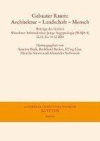 Burkhard Backes, Susanne Beck - Gebauter Raum: Architektur - Landschaft - Mensch: Beitrage Des Funften Munchner Arbeitskreises Junge Aegyptologie (Maja 5), 12.12. Bis 14.12.2014, Häftad