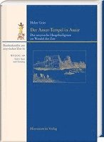 Helen Gries - Der Assur-Tempel in Assur: Das Assyrische Hauptheiligtum Im Wandel Der Zeit, Inbunden