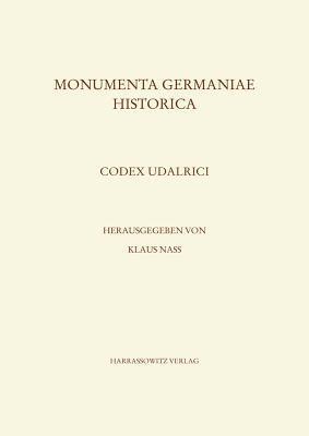Klaus Nass - Codex Udalrici, Inbunden
