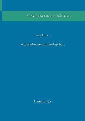 Sonja Ulrich - Anredeformen Im Serbischen, Häftad