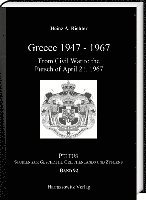 Greece 1947-1967: From Civil War to the Putsch on April 21, 1967