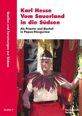 Hermann Hiery - Karl Hesse. Vom Sauerland in Die Sudsee: ALS Priester Und Bischof in Papua-Neuguinea. Erinnerungen Und Gesprache, Häftad. Tillgänglighet: Tillfälligt slut