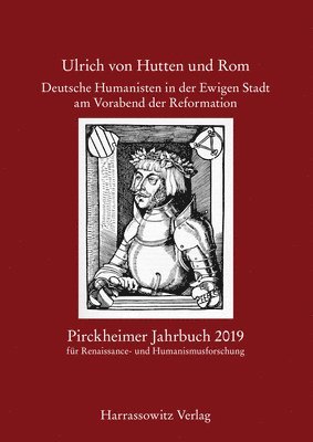 Franz Fuchs, Gudrun Litz - Pirckheimer Jahrbuch 33 (2019): Ulrich Von Hutten Und ROM, Häftad. Tillgänglighet: Tillfälligt slut
