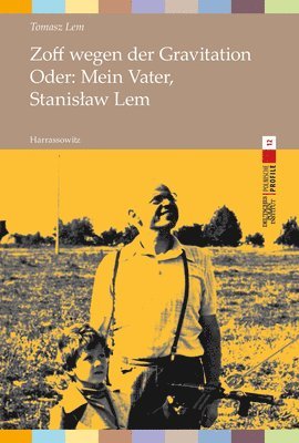 Tomasz Lem - Zoff Wegen Der Gravitation: Oder: Mein Vater, Stanislaw LEM, Häftad. Tillgänglighet: Lägg i varukorg