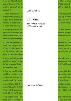 Ori Shachmon - Temonit: The Jewish Varieties of Yemeni Arabic, Inbunden