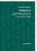 Turkisch Grammatisches Lehrbuch Fur Anfanger Und Fortgeschrittene: Download Im MP 3-Format Zu Samtlichen Lektionen