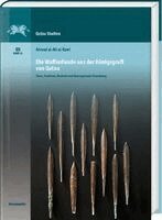 Ahmad al-Ali Al-Rawi - Die Waffenfunde aus der Königsgruft von Qatna, Inbunden