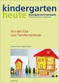 Von der Kita zum Familienzentrum