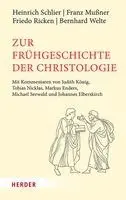 Heinrich Schlier, Franz Mußner, Friedo Ricken, Bernhard Welte, Johannes Elberskirch - Zur Frühgeschichte der Christologie, Inbunden. Tillgänglighet: Lägg i varukorg