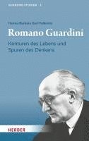 Hanna-Barbara Gerl-Falkovitz - Romano Guardini, Inbunden