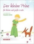 Der kleine Prinz fr kleine und groe Leute
